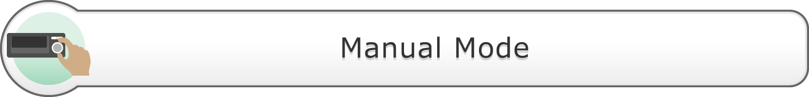 Manual Mode